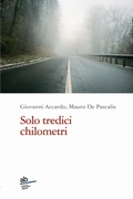Cover: Solo tredici chilometri - Travenbooks;Alphabeta