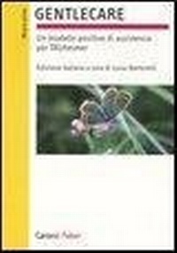 Abbildung von: Gentlecare. Un modello positivo di assistenza per l'Alzheimer - I manuali;Carocci