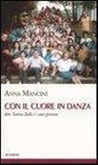 Abbildung von: Con il cuore in danza. Don Tonino Bello e i suoi giovani - Scrigni;Ed Insieme