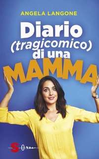 Abbildung von: Diario (tragicomico) di una mamma - Sonda