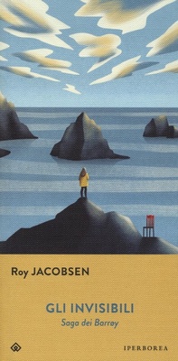 Abbildung von: Gli invisibili. Saga dei Barrøy - Gli Iperborei;Iperborea
