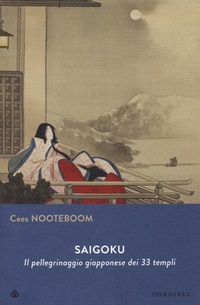 Abbildung von: Saigoku. Il pellegrinaggio giapponese dei 33 templi - Gli Iperborei;Iperborea