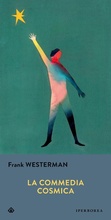 Cover: La commedia cosmica - Gli Iperborei;Iperborea