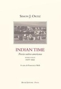 Cover: Indian Time. Poesia nativo-americana. Poesie scelte (1976-1994) - Serendip;Book Editore