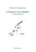 Cover: L' angelo e il tempo e altri poemetti - Fuoricollana;Book Editore