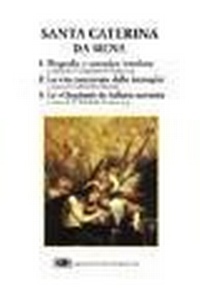 Abbildung von: Santa Caterina da Siena. Una vita alla conquista di Dio - Attendite ad petram;ESD-Edizioni Studio Domenicano