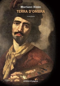 Abbildung von: Terra d'ombra - Lebellepagine;Edizioni di Pagina