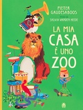 Cover: La mia casa &egrave; uno zoo - I tradotti;Sinnos