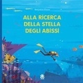 Cover: Alla ricerca della stella degli abissi - I tradotti;Sinnos