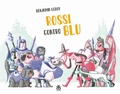 Cover: Rossi contro blu - I tradotti;Sinnos