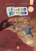 Cover: Il segreto di Paul Iziotto. La famiglia Sgraffignoni. Ediz. ad alta leggibilit&agrave; - Leggimi!;Sinnos