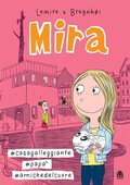 Cover: Mira #casa galleggiante #pap&agrave; #amiche del cuore - Sinnos