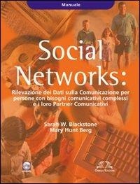 Abbildung von: Social Networks. Rilevazione dei dati sulla Comunicazione per persone con bisogni comunicativi complessi e i loro partners comunicativi. Manuale - Scolastica;Omega