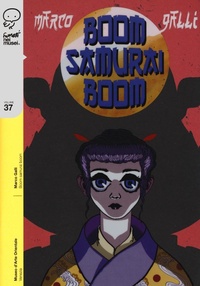 Abbildung von: Boom samurai boom - Fumetti nei musei;Coconino Press