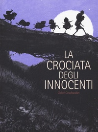 Abbildung von: La crociata degli innocenti - Coconino cult;Coconino Press