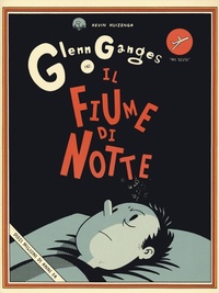Abbildung von: Il fiume di notte - Coconino cult;Coconino Press