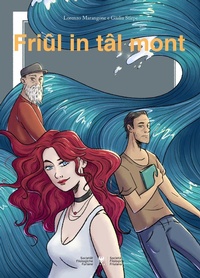 Abbildung von: Friûl in tâl mont - Società Filologica Friulana