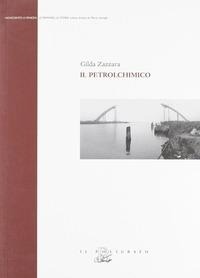 Abbildung von: Il petrolchimico - Novecento a Venezia. Le ricerche, storie;Il Poligrafo