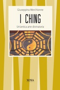 Bild: I Ching. Un'antica arte divinatoria - I tascabili;Xenia
