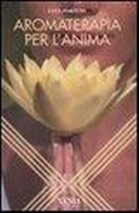 Abbildung von: Aromaterapia per l'anima - L' altra scienza;Xenia