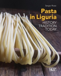 Abbildung von: Pasta in Liguria. History, tradition, today - SAGEP