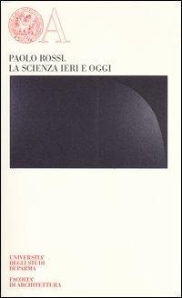 Abbildung von: La scienza ieri e oggi - Monte Università Parma
