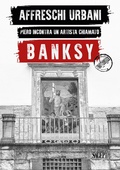 Cover: Affreschi urbani. Piero incontra un artista chiamato Banksy. Ediz. italiana e inglese - Sagep arte;SAGEP