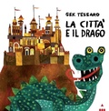 Cover: La citt&agrave; e il drago - I lapislazzuli;Lapis