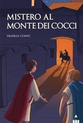 Cover: Mistero al Monte dei Cocci - All'ombra del Colosseo;Lapis