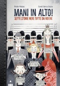 Cover: Mani in alto! Sette storie nere tutte da ridere - Lapis
