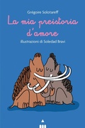 Cover: La mia preistoria d'amore - Libri dal mondo;Lapis