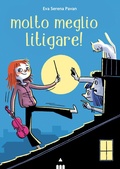 Cover: Molto meglio litigare! - Narrativa fuori collana;Lapis