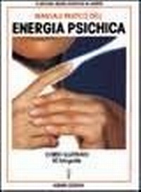 Abbildung von: Manuale pratico dell'energia psichica - I poteri della mente;Hermes Edizioni