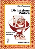 Abbildung von: Divinazione pratica. Metodi vari e insoliti - Medianità e magia;Hermes Edizioni