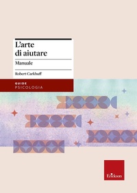 Abbildung von: L' arte di aiutare (corso avanzato) - Metodi e tecniche del lavoro sociale;Erickson
