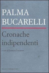 Abbildung von: Cronache indipendenti. Arte a Roma fra 1945 e 1946 - De Luca Editori d'Arte