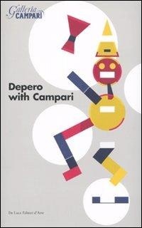 Abbildung von: Depero with Campari. Catalogo della mostra (Sesto San Giovanni, 18 marzo-18 giugno 2010). Ediz. inglese - De Luca Editori d'Arte