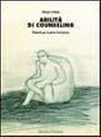 Abbildung von: Abilità di counseling. Manuale per la prima formazione - Psicologia;Erickson