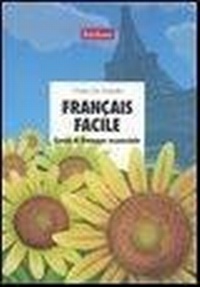 Abbildung von: Français facile. Corso di francese essenziale - Materiali per l'educazione;Erickson