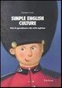 Abbildung von: Simple english culture. Unità di apprendimento sulla civiltà anglofona - Materiali per l'educazione;Erickson