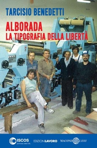 Abbildung von: Alborada. La tipografia della libertà - Storie/a;Edizioni Lavoro