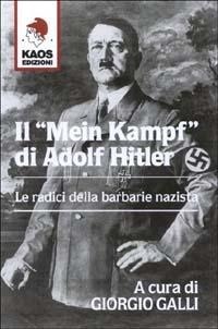 Abbildung von: Il Mein Kampf di Adolf Hitler. Le radici della barbarie nazista - Kaos