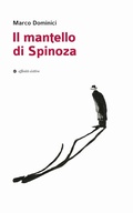 Cover: Il mantello di Spinoza - Affinit&agrave; Elettive Edizioni