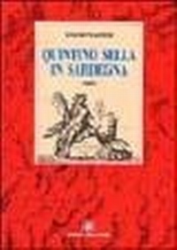 Abbildung von: Quintino Sella in Sardegna - Itinerari;Edizioni Della Torre