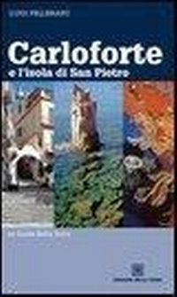 Abbildung von: Carloforte e l'isola di San Pietro - Le guide;Edizioni Della Torre