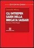 Abbildung von: Gli intrepidi sardi della brigata Sassari - Tutti i libri della Sardegna;Edizioni Della Torre