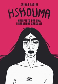 Abbildung von: Hshouma. Manifesto per una liberazione sessuale - Graphic novel;001 Edizioni
