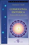 Bild: Cosmogonia esoterica. Il mistero della vita - Crisalide