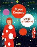 Cover: Yayoi Kusama. Da qui all'infinito - Grandi albi MOMA;Fatatrac