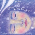 Cover: E se il cielo non nevicasse? - Gutenberg Edizioni